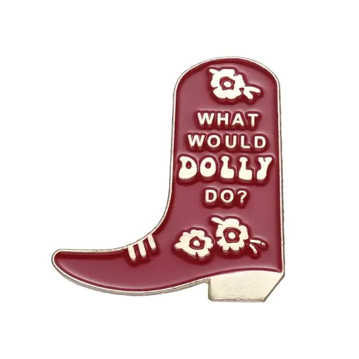 What Would Dolly Do Émail Pin In Dolly We Trust Brooch, Chapeau de Cowboy Rose, Chaussures de Randon