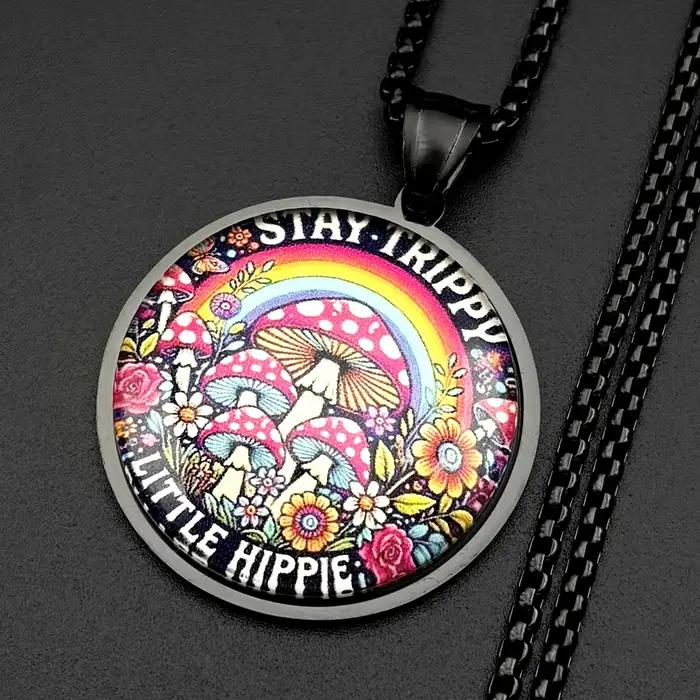 Collier Stay Trippy Little Hippie en acier inoxydable et verre pour femmes et hommes style punk gothique sorcellerie champignons magiques fleurs bijoux à chaîne occaions spéciales
